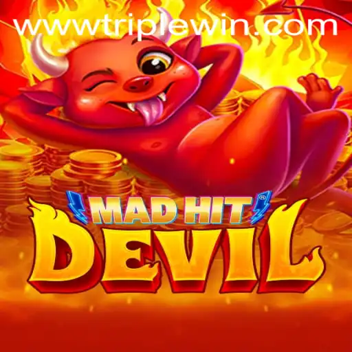 MadHitDevil: Unveiling the Excitement of TRIPLE WIN Gameplay