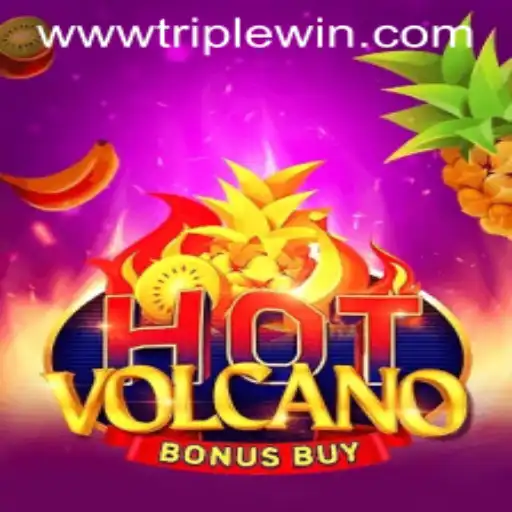 Discover the Exciting World of HotVolcanoBonusBuy and the Thrill of TRIPLE WIN