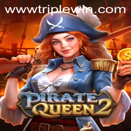 PirateQueen2: Unleash the Adventure with TRIPLE WIN Feature