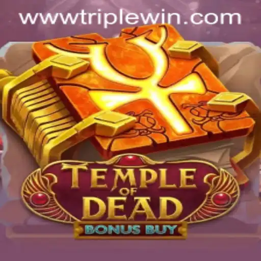 Discovering Temple of Dead Bonus Buy Game: Unleash TRIPLE WIN Adventures